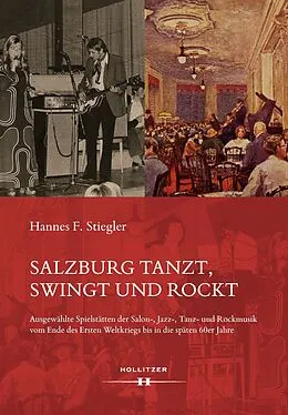 E-Book (pdf) Salzburg tanzt, swingt und rockt von Hannes F. Stiegler