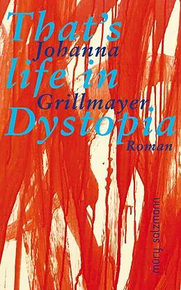 E-Book (epub) That's life in Dystopia von Johanna Grillmayer