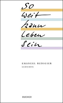 Paperback So weit kann Leben sein von Emanuel Rudigier