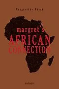 E-Book (epub) Margret´s African Connection von Margarethe Bösch