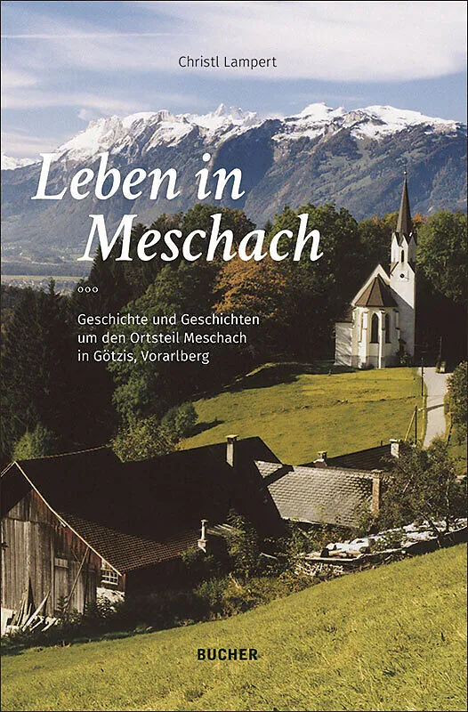 Leben in Meschach