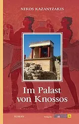 Fester Einband Im Palast von Knossos von Nikos Kazantzakis