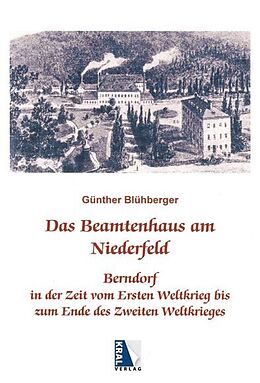 Fester Einband Das Beamtenhaus im Niederfeld von Günther Blühberger