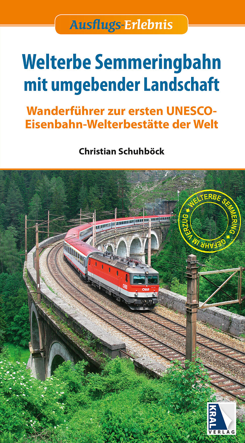 Welterbe Semmeringbahn mit umgebender Landschaft