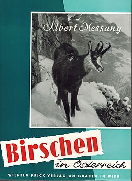 Fester Einband Birschen in Österreich von Albert Messany