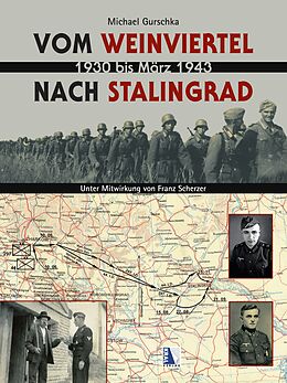 Fester Einband Vom Weinviertel nach Stalingrad von Michael Gurschka