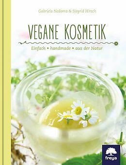 Fester Einband Vegane Kosmetik von Gabriela Nedoma, Siegrid Hirsch