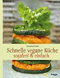 E-Book (epub) Schnelle vegane Küche von Daniela Friedl