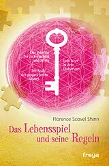 E-Book (epub) Das Lebensspiel und seine Regeln von Florence Scovel Shinn