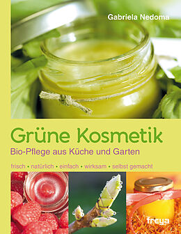 E-Book (epub) Grüne Kosmetik von Gabriela Nedoma