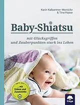 Fester Einband Baby-Shiatsu von Karin Kalbantner-Wernicke, Tina Haase