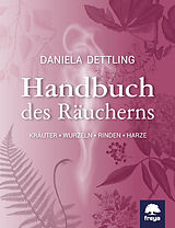 E-Book (epub) Handbuch des Räucherns von Daniela Dettling