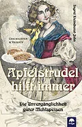 E-Book (epub) Apfelstrudel hilft immer von Ingrid Kleindienst-John