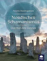 Kartonierter Einband Nordischer Schamanismus von Anette Baumgarten