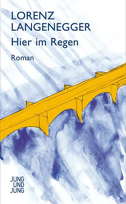 E-Book (epub) Hier im Regen von Lorenz Langenegger