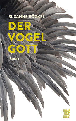 E-Book (epub) Der Vogelgott von Susanne Röckel