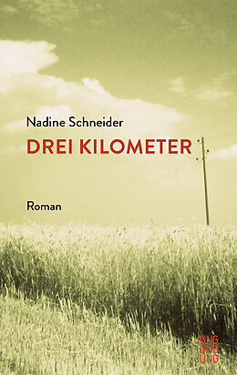 E-Book (epub) Drei Kilometer von Nadine Schneider