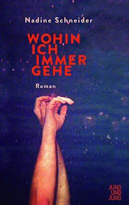 E-Book (epub) Wohin ich immer gehe von Nadine Schneider