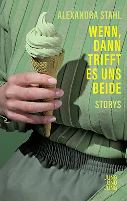 E-Book (epub) Wenn, dann trifft es uns beide von Alexandra Stahl