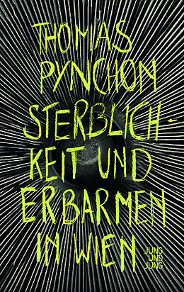 Fester Einband Sterblichkeit und Erbarmen in Wien von Thomas Pynchon