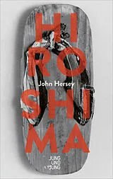 Fester Einband Hiroshima von John Hersey