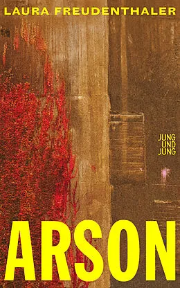 E-Book (epub) Arson von Laura Freudenthaler