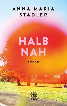 E-Book (epub) Halbnah von Anna Maria Stadler