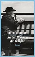 E-Book (epub) An den Wassern von Babylon von Robert Neumann