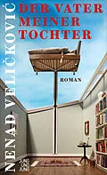 E-Book (epub) Der Vater meiner Tochter von Nenad Velikovi