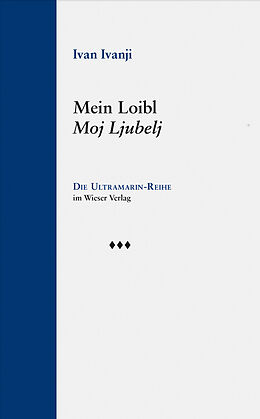 Fester Einband Mein Loibl / Moj Ljubelj von Ivan Ivanji