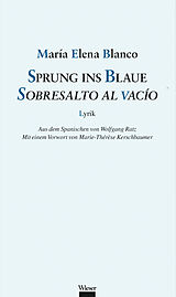 Fester Einband Sprung ins Blaue / Sobresalto al vacío von María Elena Blanco