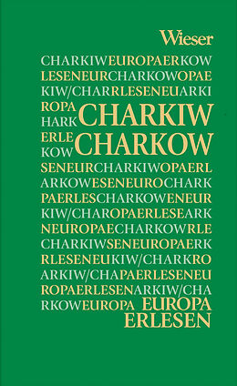 Fester Einband Europa Erlesen Charkiw / Charkow von 