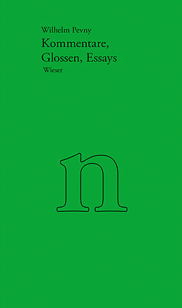 Fester Einband Werkausgabe Wilhelm Pevny / Kommentare, Glossen, Essays von Wilhelm Pevny