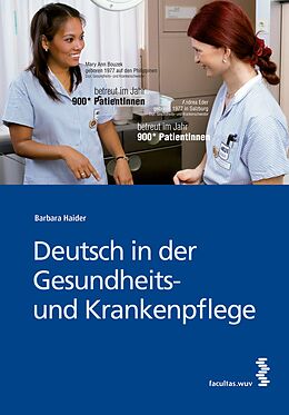 E-Book (pdf) Deutsch in der Gesundheits- und Krankenpflege von Barbara Haider