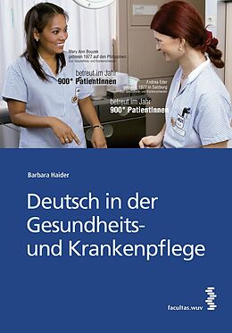 E-Book (epub) Deutsch in der Gesundheits- und Krankenpflege von Barbara Haider