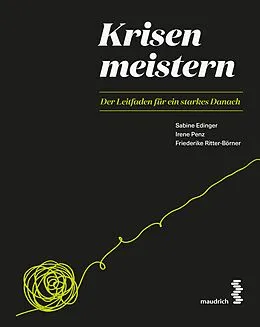 E-Book (pdf) Krisen meistern von Sabine Edinger, Irene Penz, Friederike Ritter-Börner