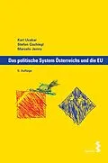 E-Book (pdf) Das politische System Österreichs und die EU von Karl Ucakar, Stefan Gschiegl, Macelo Jenny