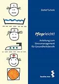 E-Book (epub) Pflege leicht! von Detlef Scholz