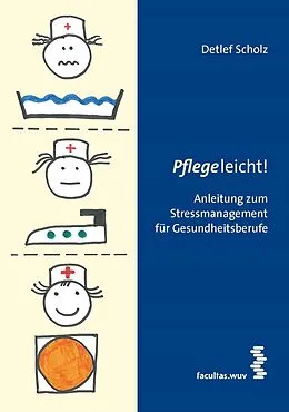 E-Book (epub) Pflege leicht! von Detlef Scholz