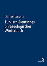 E-Book (pdf) Türkisch-Deutsches phraseologisches Wörterbuch von Daniel Lorenz
