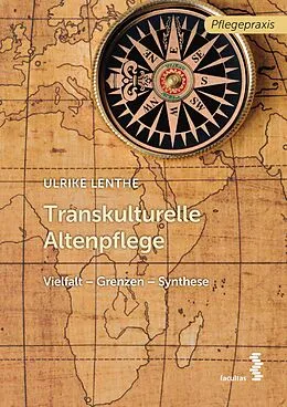 E-Book (pdf) Transkulturelle Altenpflege von Ulrike Lenthe