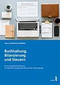 E-Book (pdf) Buchhaltung, Bilanzierung und Steuern von Thomas Wala, Josef Baumüller, Kathrin Krimmel