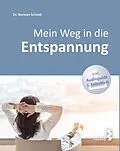 E-Book (pdf) Mein Weg in die Entspannung von Norman Schmid