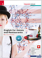 Kartonierter Einband English for Hotels and Restaurants inkl. Exercise-CD-ROM - Ausgabe für die Schweiz von Beate Siegel, Sonja Lichtenwagner, Martin Jeffrey