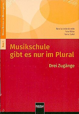 Paperback Musikschule gibt es nur im Plural von Natalia Ardila-Mantilla, Peter Röbke, Hanns Ch Stekel