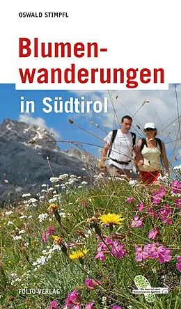 E-Book (epub) Blumenwanderungen in Südtirol von Oswald Stimpfl