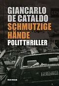 E-Book (epub) Schmutzige Hände von Giancarlo De Cataldo