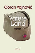 E-Book (epub) Vaters Land von Goran Vojnovi