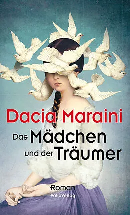 E-Book (epub) Das Mädchen und der Träumer von Dacia Maraini