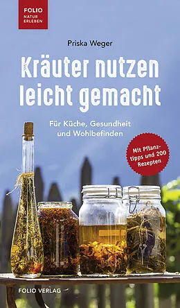 E-Book (epub) Kräuter nutzen leicht gemacht von Priska Weger